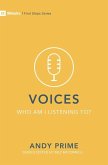 Voices - Who Am I Listening To?