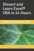 Dissect and Learn Excel(R) VBA in 24 Hours: Working with sheets, workbooks, and files