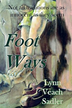 Foot Ways - Sadler, Lynn Veach