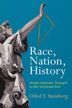 Race, Nation, History - Steinberg, Oded Y