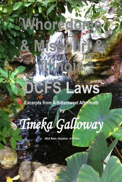 Whoredome & Missouri & Illinois DCFS Laws - Galloway, Tineka; Houston, Rena