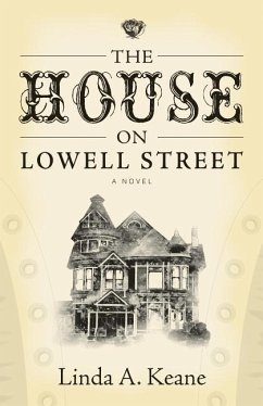 The House on Lowell Street - Keane, Linda A