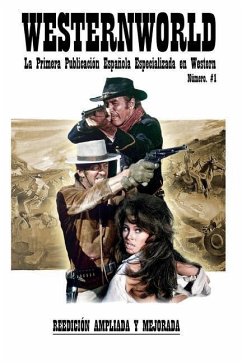 Westernworld: La primera publicación española especializada en Western