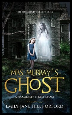 Mrs. Murray's Ghost - Hills Orford, Emily-Jane