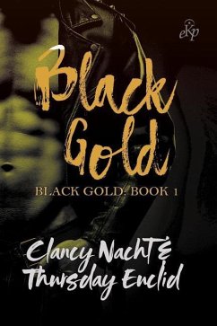 Black Gold - Euclid, Thursday; Nacht, Clancy