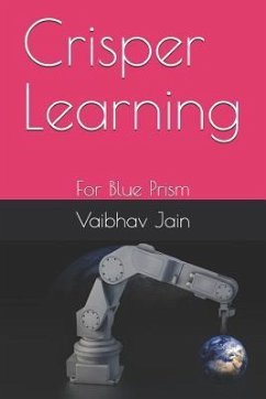 Crisper Learning: For Blue Prism - Jain, Vaibhav