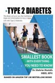 Type 2 Diabetes: Smallest Book with Everything You Need to Know