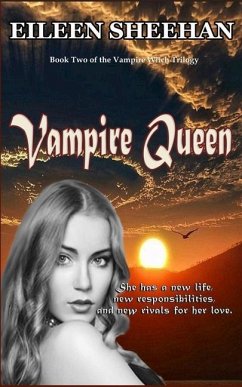 Vampire Queen: A Continuation of Vampire Witch - Sheehan, Eileen