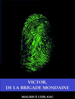 Victor, de la Brigade Mondaine (eBook, ePUB) - Leblanc, Maurice