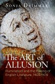 The Art of Allusion: Illuminators and the Making of English Literature, 1403-1476