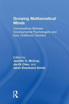 Growing Mathematical Minds - McCray, Jennifer S; Chen, Jie-Qi; Eisenband Sorkin, Janet