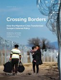 Crossing Borders: How the Migration Crisis Transformed Europe's External Policy
