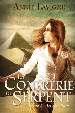 La Confrérie du Serpent - Lavigne, Annie