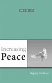 Increasing Peace: How to find true peace of mind