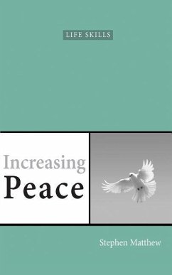 Increasing Peace: How to find true peace of mind - Matthew, Stephen