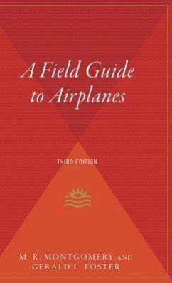A Field Guide to Airplanes, Third Edition - Montgomery, M R