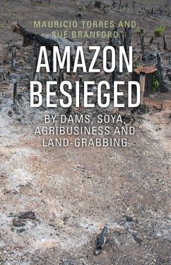 Amazon Besieged - Torres, Mauricio; Branford, Sue