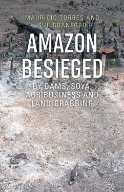 Amazon Besieged - Torres, Mauricio; Branford, Sue