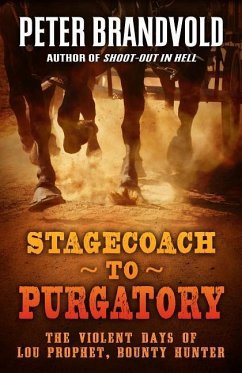 Stagecoach to Purgatory - Brandvold, Peter