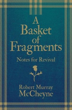 A Basket of Fragments - McCheyne, R. M.