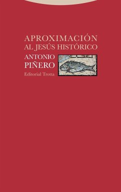 Aproximación al Jesús histórico - Piñero, Antonio