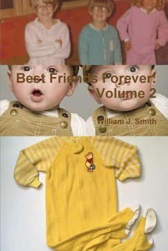 Best Friends Forever - Smith, William J.