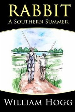 Rabbit: A Southern Summer - Hogg, William