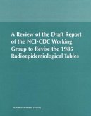 A Review of the Draft Report of the Nci-CDC Working Group to Revise the 1985 Radioepidemiological Tables