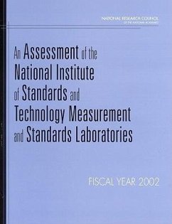 An Assessment of the National Institute of Standards and Technology Measurement and Standards Laboratories - National Research Council; Division on Engineering and Physical Sciences; Board on Assessment of Nist Programs