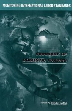 Monitoring International Labor Standards - National Research Council; Policy And Global Affairs; Division of Behavioral and Social Sciences and Education