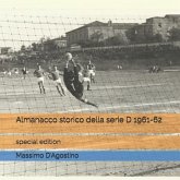 Almanacco storico della serie D 1961-62: special edition