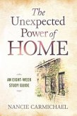 The Unexpected Power of Home