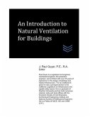 An Introduction to Natural Ventilation for Buildings