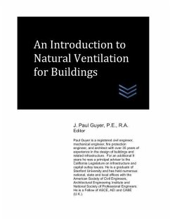 An Introduction to Natural Ventilation for Buildings - Guyer, J. Paul