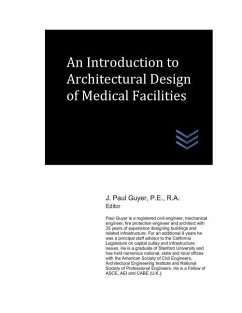 An Introduction to Architectural Design of Medical Facilities - Guyer, J. Paul