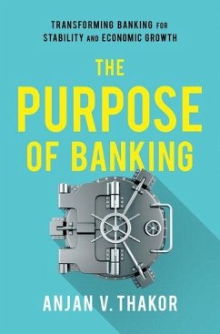 The Purpose of Banking - Thakor, Anjan V