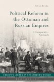 Political Reform in the Ottoman and Russian Empires