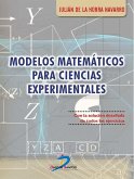 Modelos matemáticos para ciencias experimentales : con la solución detallada de todos los ejercicios