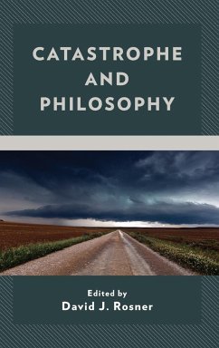 Catastrophe and Philosophy