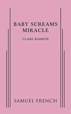 Baby Screams Miracle - Barron, Clare