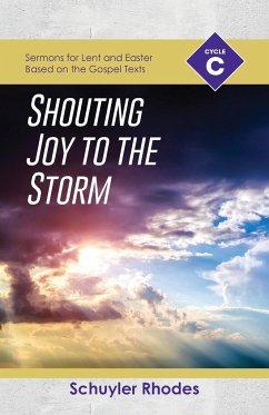 Shouting Joy to the Storm - Rhodes, Schuyler