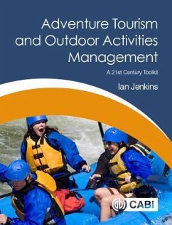 Adventure Tourism and Outdoor Activities Management - Jenkins, Ian (University of Iceland, Iceland)