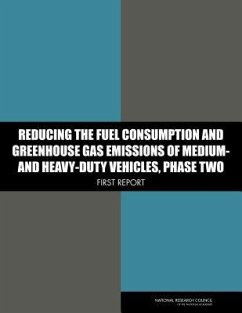 Reducing the Fuel Consumption and Greenhouse Gas Emissions of Medium- And Heavy-Duty Vehicles, Phase Two - National Research Council; Transportation Research Board; Division on Engineering and Physical Sciences; Board on Energy and Environmental Systems; Committee on Assessment of Technologies and Approaches for Reducing the Fuel Consumption of Medium- And Heavy-Duty Vehicles Phase Two