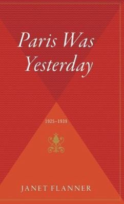 Paris Was Yesterday - Flanner