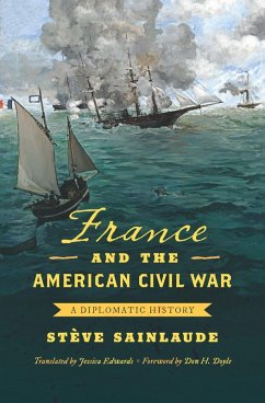 France and the American Civil War - Sainlaude, Stève