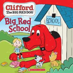 Big Red School (Clifford the Big Red Dog Storybook) - Rusu, Meredith