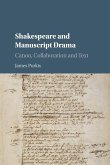 Shakespeare and Manuscript Drama