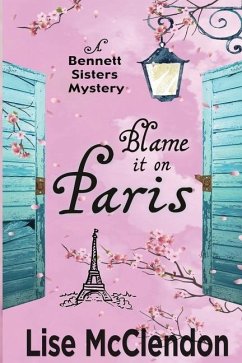 Blame it on Paris - Mcclendon, Lise