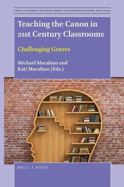 Teaching the Canon in 21st Century Classrooms: Challenging Genres