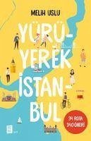 Yürüyerek Istanbul - Uslu, Melih